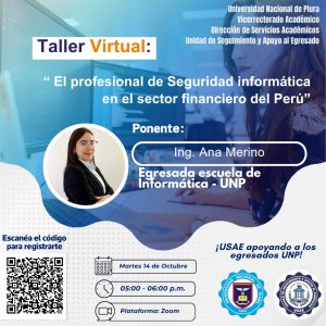 TALLER: «EL PROFESIONAL DE SEGURIDAD INFORMÁTICA EN EL SECTOR FINANCIERO DEL PERÚ»
